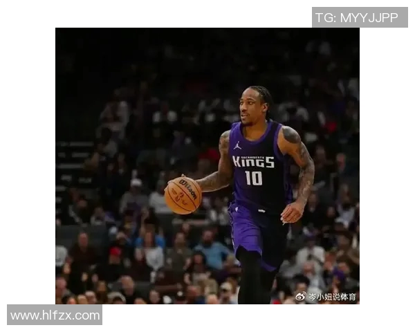 德马尔德罗赞的篮球之路与个人成长故事分析