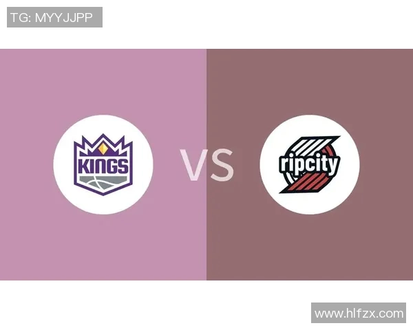 开拓者与国王对决分析：战术布局与球员表现的深度剖析