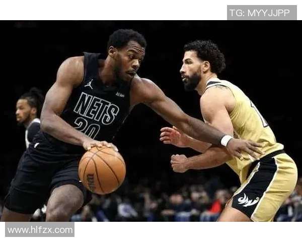 篮网与奇才精彩对决虎扑直播全程陪伴不容错过的篮球盛宴 篮网与奇才精彩对决虎扑直播全程陪伴不容错过的篮球盛宴