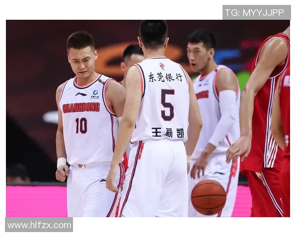 八一队对阵广东男篮精彩直播全程回顾与赛后分析